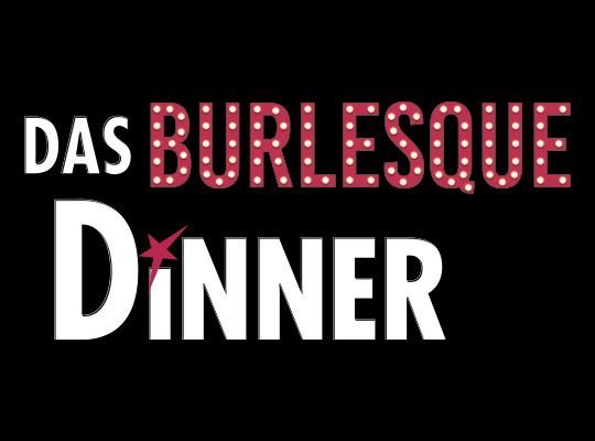 Das Burlesque Dinner Logo auf schwarzem Hintergrund. Das Logo selbst besteht aus dem Schriftzug Das Burlesque Dinner in Rosa und weiß.